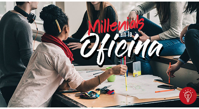 Los millennials en la oficina